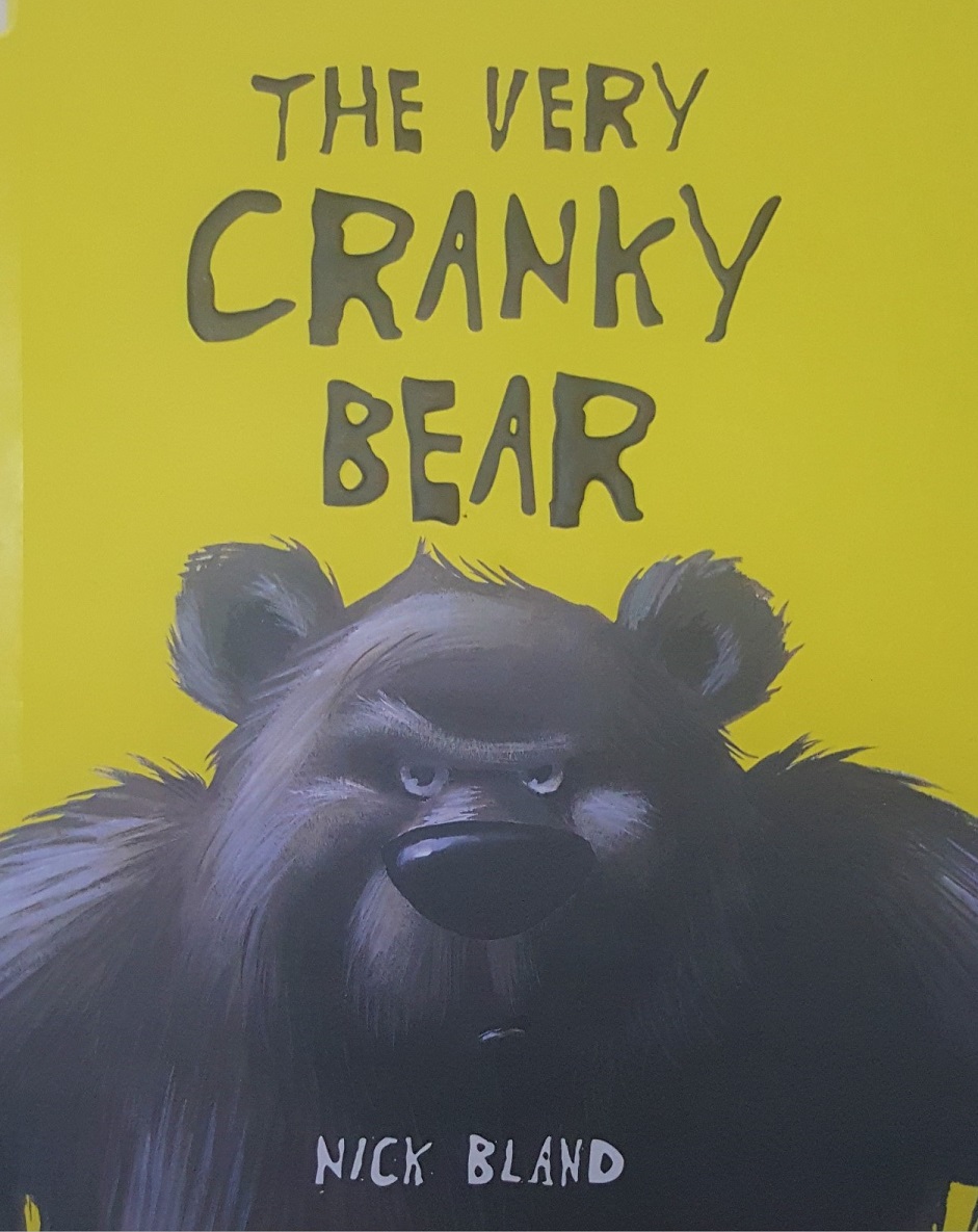 The Very Cranky Bear By Nick Bland Sandhya Parappukkaran The very cranky bear by nick bland sandhya parappukkaran