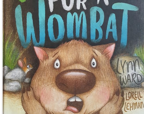 No Room For A Wombat by Lyn Ward & Lorell Lehman