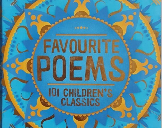 Favourite Poems – 101 Children’s Classics by Scholatic