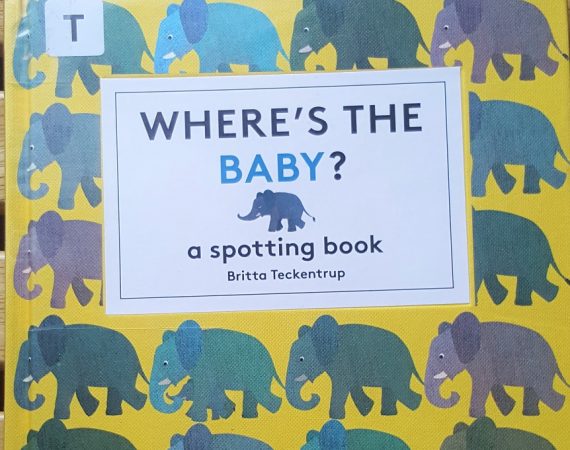 Where’s The Baby? a spotting book by Britta Teckentrup