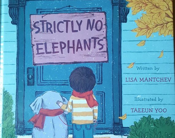 Strictly No Elephants by Lisa Mantchev & Taeeun Yoo