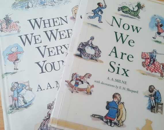 ‘When We Were Very Young’ & ‘Now We Are Six’ by A.A. Milne