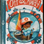 Off & Away by Cale Atkinson (Disney Hyperion)
