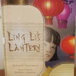 Ling Li’s Lantern by Steve Heron & Benjamin Johnston (Midnight Sun, 2020)