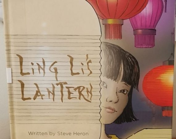 Ling Li’s Lantern by Steve Heron & Benjamin Johnston (Midnight Sun, 2020)